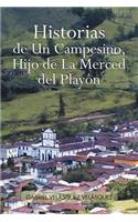 Historias de Un Campesino, Hijo de La Merced del Play N