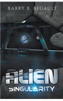 Alien Singularity