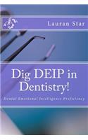 Dig DEIP in Dentistry!: Dental Emotional Intelligence