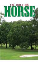 Horse: An Improbable Tale(English)