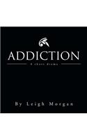 Addiction