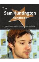 The Sam Huntington Handbook - Everything You Need to Know about Sam Huntington