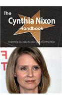 Cynthia Nixon Handbook - Everything You Need to Know about Cynthia Nixon