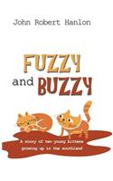 Fuzzy and Buzzy