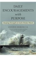 Daily Encouragements with Purpose