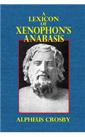 A Lexicon of Xenophon's Anabasis