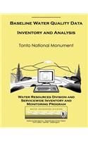 Baseline Water Quality Data Inventory and Analysis: Tonto National Monument