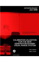 Calibration Validation for the New Generation Runway Visual Range System