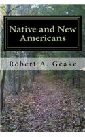Native and New Americans