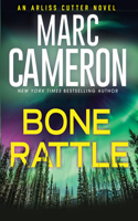 Bone Rattle: A Riveting Novel of Suspense(3 An Arliss Cutter Novel)