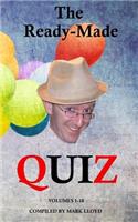 Ready-Made Quiz (Volumes 1-10)