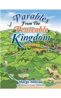 Parables from the Peaceable Kingdom