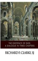 Existence of God, A Dialogue in Three Chapters