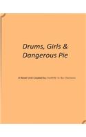 Drums, Girls and Dangerous Pie: A Novel Unit by Creativity in the Classroom