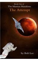 The Attempt: (The Martian Manifesto)