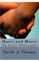 Harri and Marri: An Erotic Philosophy