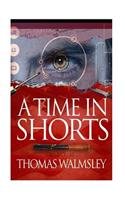 Time in Shorts with Thomas Walmsley