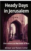 Heady Days in Jerusalem