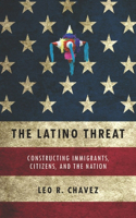 The Latino Threat