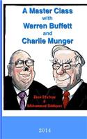 A Master Class with Warren Buffett and Charlie Munger