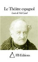 Le Théâtre espagnol