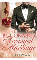 The Billionaire's Arranged Marriage: (English)