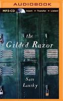 The Gilded Razor: A Memoir