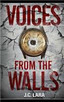 Voices from the Walls