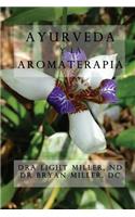 Ayurveda y la aromaterapia
