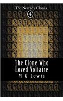Clone Who Loved Voltaire