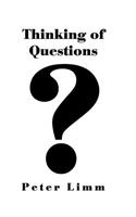 Thinking of Questions