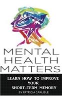 Mental Health Matters