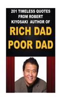 201 Timeless Quotes from Robert Kiyosaki, Author of Rich Dad Poor Dad