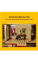 Sometimes Mommy Falls: A Book about Narcolepsy and Cataplexy