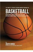 Complete Strength Training Workout Program for Basketball
