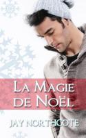 La Magie de Noel