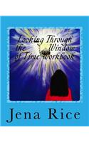 Looking Through the Window of Time Workbook