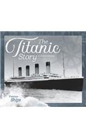 Titanic Story