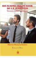 Idealismo Triunfador de la Juventud