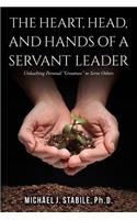 Heart, Head, and Hands of a Servant Leader
