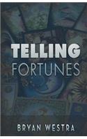 Telling Fortunes