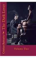 The Dark Lover - Volume Two