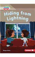 Hiding from Lightning