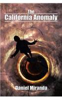 The California Anomaly