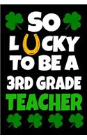 So Lucky To Be A 3rd Grade Teacher: St. Patricks Day Teacher Notebook