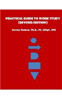 Practical Guide To Work Study [Revised Edition]