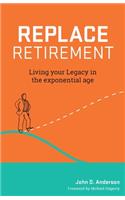 Replace Retirement