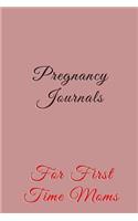 Pregnancy Journals For First Time Moms: Notebook Journal Lined