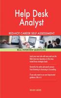 Help Desk Analyst Red-Hot Career Self Assessment Guide; 1184 Real Interview Ques