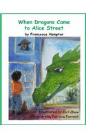 When Dragons Came to Alice Street